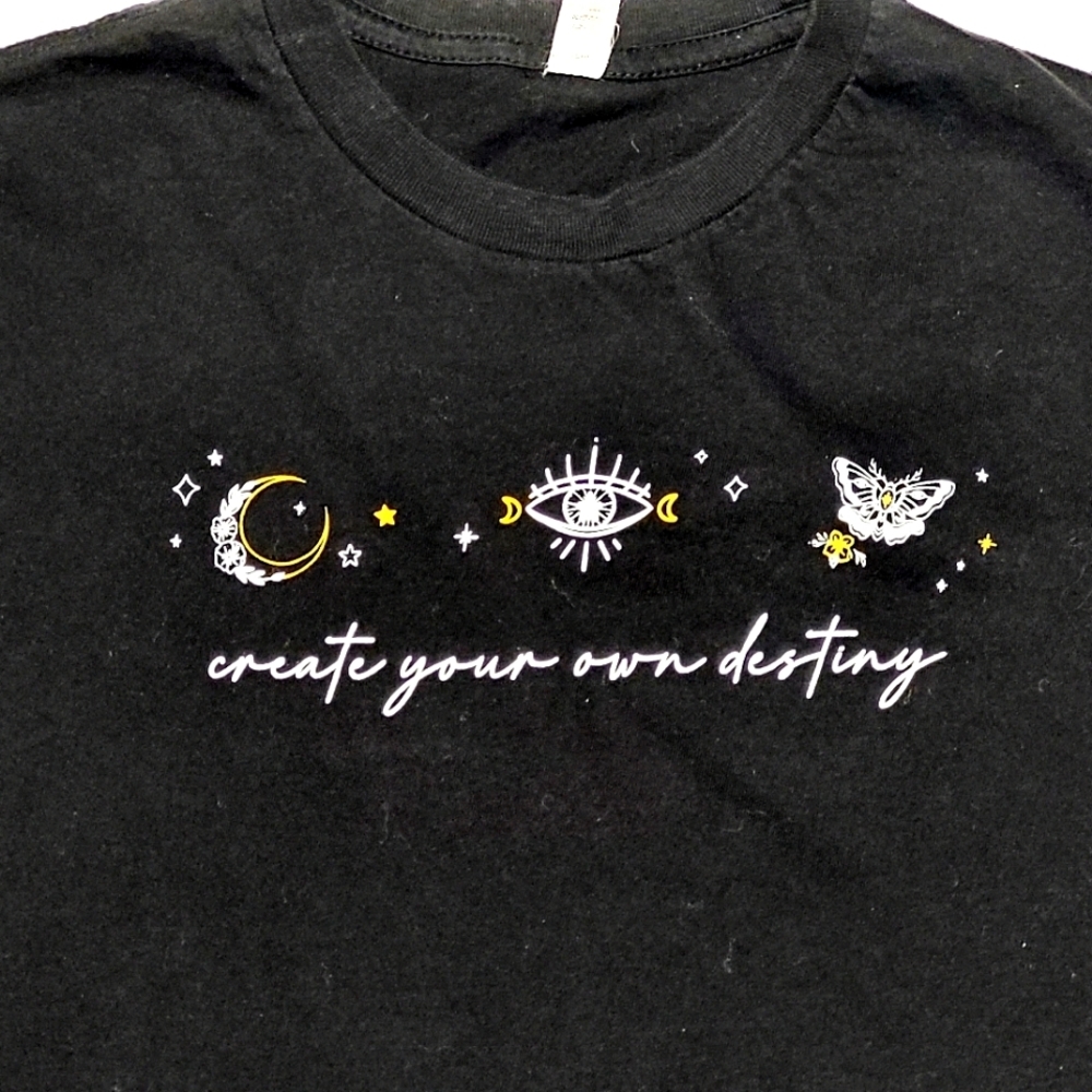 Create Your Own Destiny Graphic Black 100% Pre-shrunk Cotton Tee Women's (S)